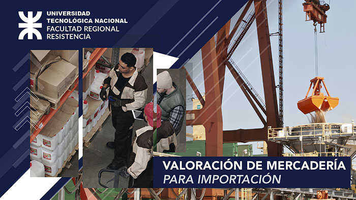 Cursos argentocomex UTN Valoración de mercadería para importación