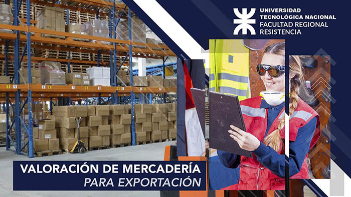 Cursos argentcomex UTN Valoración de mercadería para exportación